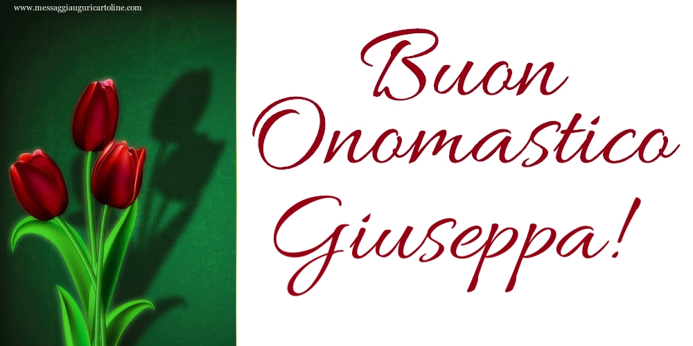 Cartoline di onomastico - Buon Onomastico Giuseppa!