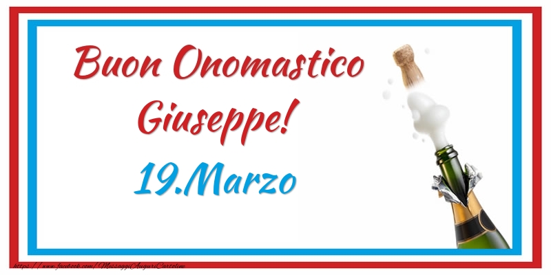  Cartoline di onomastico - Buon Onomastico Giuseppe! 19.Marzo