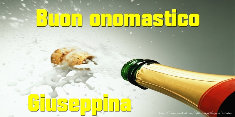Cartoline di onomastico - Champagne | Buon onomastico Giuseppina