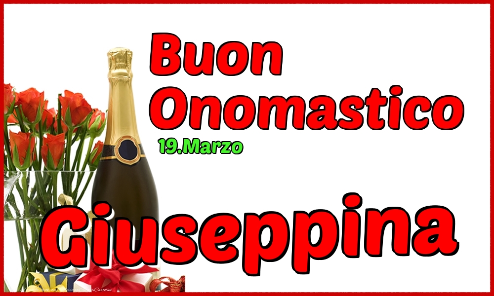 Cartoline di onomastico - Champagne | 19.Marzo - Buon Onomastico Giuseppina!