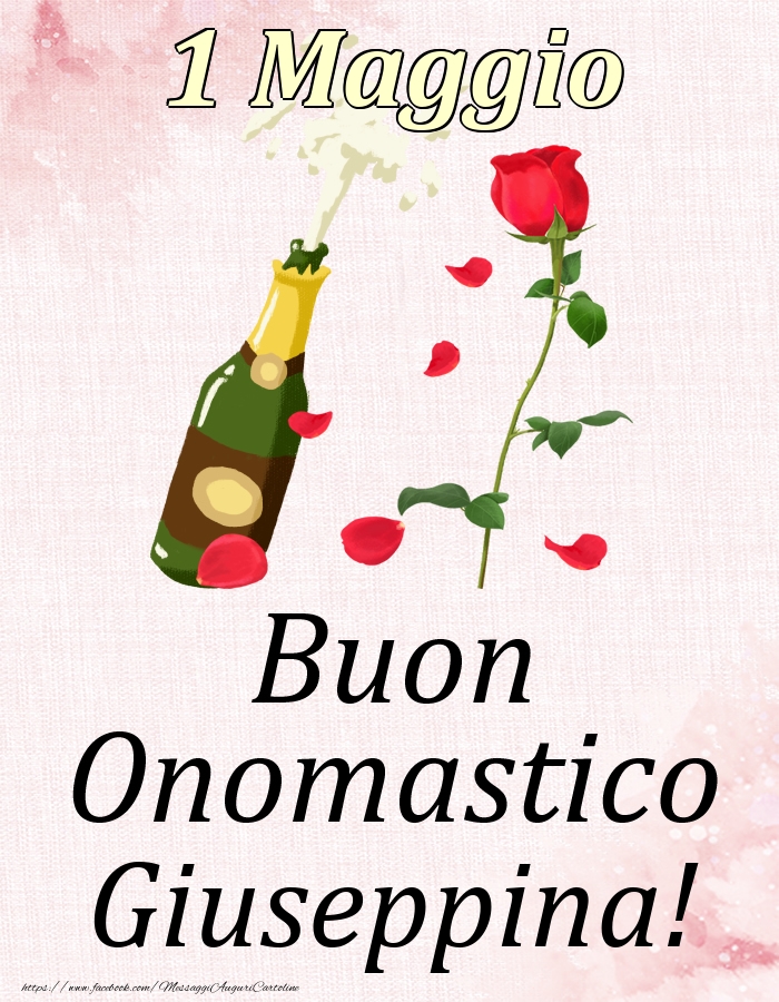 Cartoline di onomastico - Buon Onomastico Giuseppina! - 1 Maggio