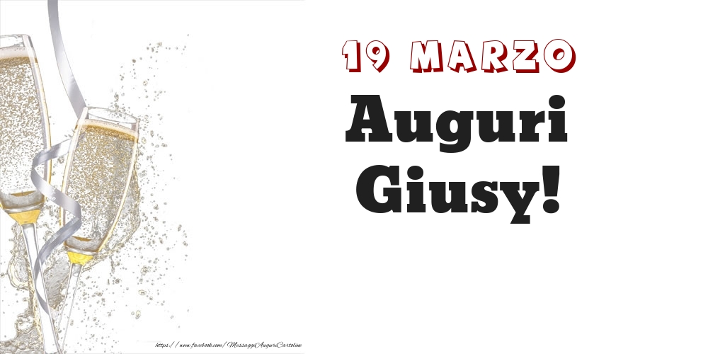 Cartoline di onomastico - Auguri Giusy! 19 Marzo