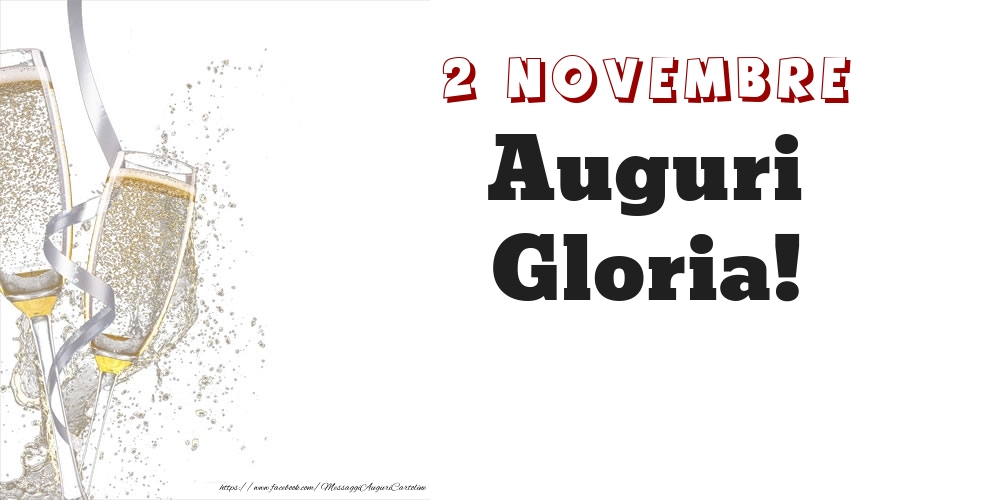 Cartoline di onomastico - Auguri Gloria! 2 Novembre