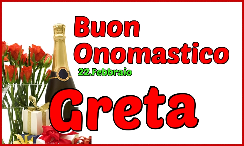 Cartoline di onomastico - Champagne | 22.Febbraio - Buon Onomastico Greta!