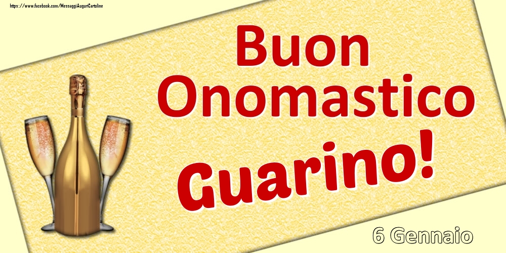 Cartoline di onomastico - Buon Onomastico Guarino! - 6 Gennaio