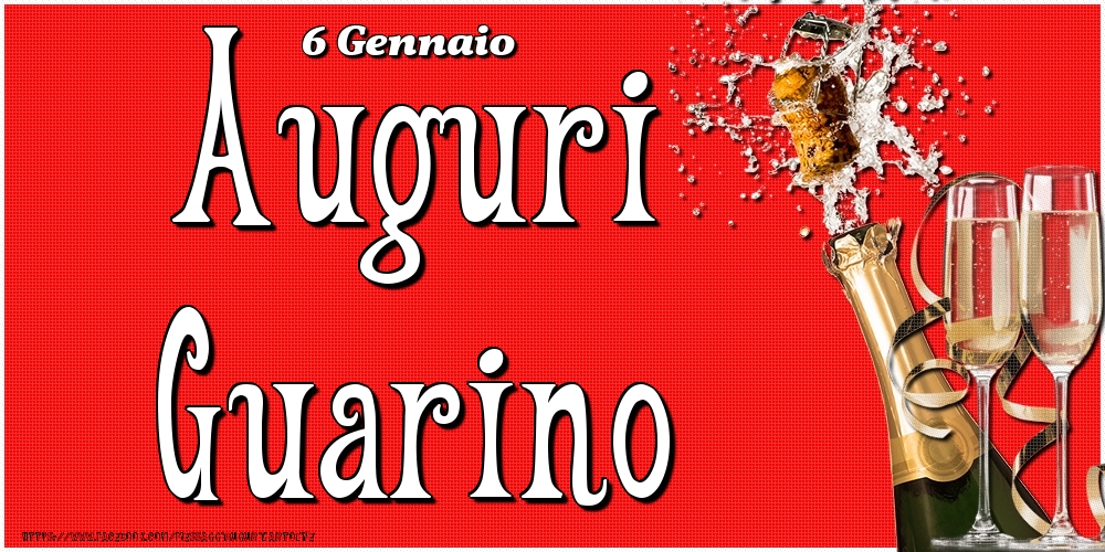 Cartoline di onomastico - 6 Gennaio - Auguri Guarino!
