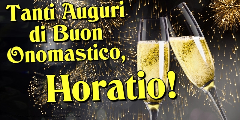 Cartoline di onomastico - Champagne | Tanti Auguri di Buon Onomastico, Horatio