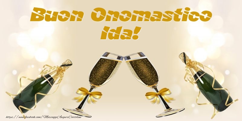 Cartoline di onomastico - Champagne | Buon Onomastico Ida!