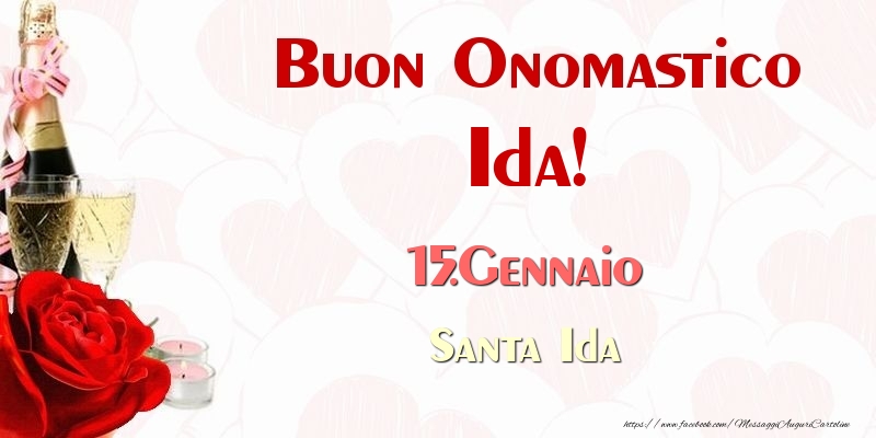  Cartoline di onomastico - Buon Onomastico Ida! 15.Gennaio Santa Ida