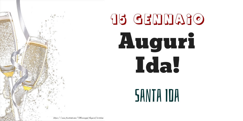 Cartoline di onomastico - Santa Ida Auguri Ida! 15 Gennaio