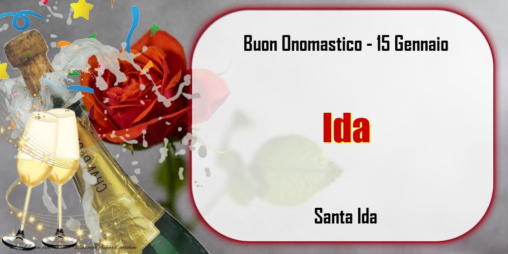 Cartoline di onomastico - Champagne | Santa Ida Buon Onomastico, Ida! 15 Gennaio