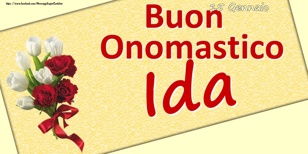 Cartoline di onomastico - 15 Gennaio: Buon Onomastico Ida
