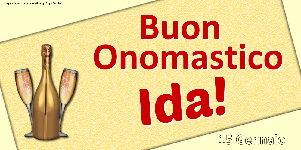 Cartoline di onomastico - Buon Onomastico Ida! - 15 Gennaio