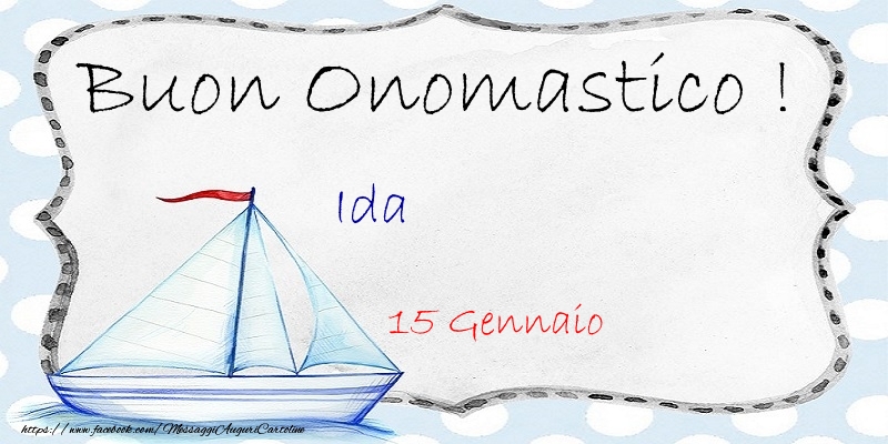 Cartoline di onomastico - Buon Onomastico  Ida! 15 Gennaio