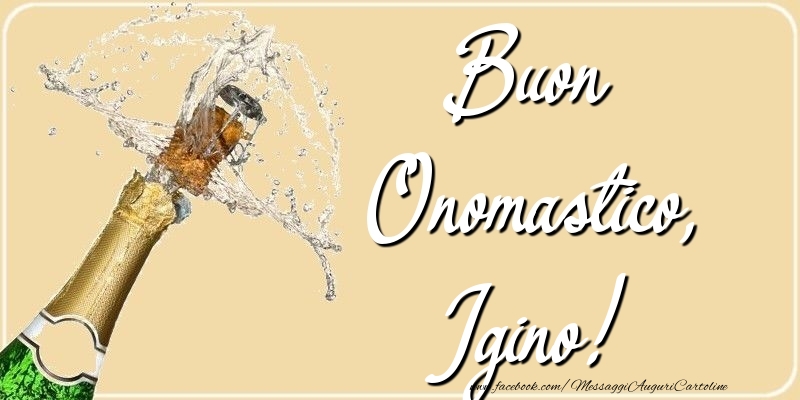 Cartoline di onomastico - Champagne | Buon Onomastico, Igino