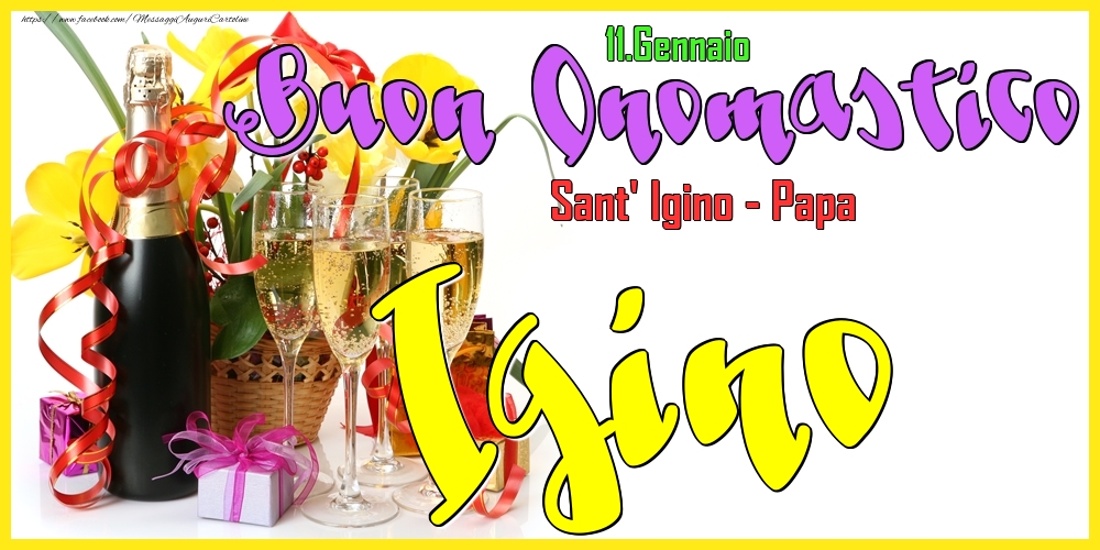Cartoline di onomastico - Champagne | 11.Gennaio - Buon Onomastico Igino!