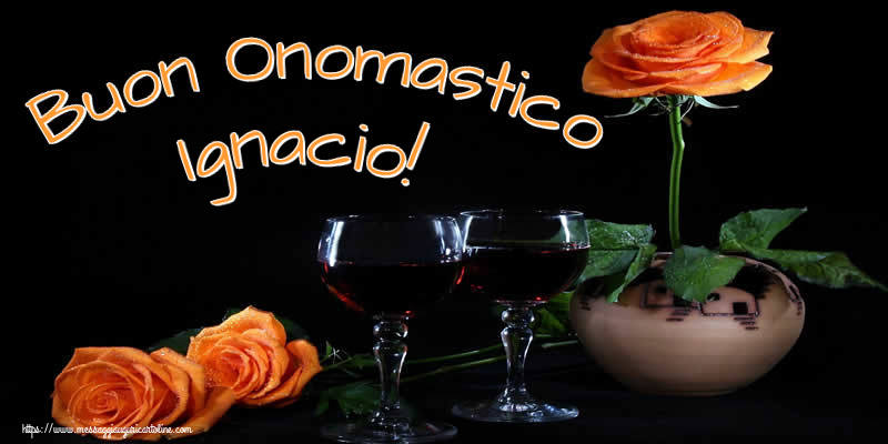 Cartoline di onomastico - Champagne & Rose | Buon Onomastico Ignacio!