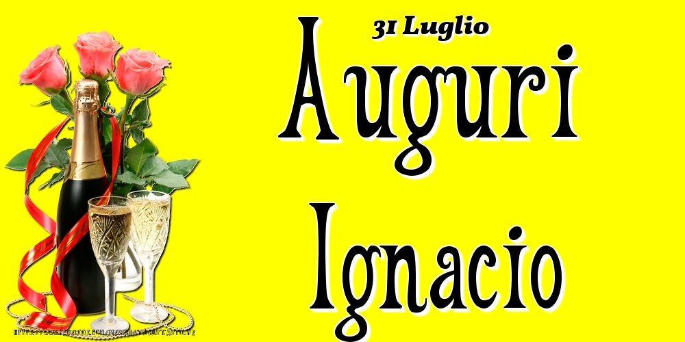 Cartoline di onomastico - 31 Luglio - Auguri Ignacio!