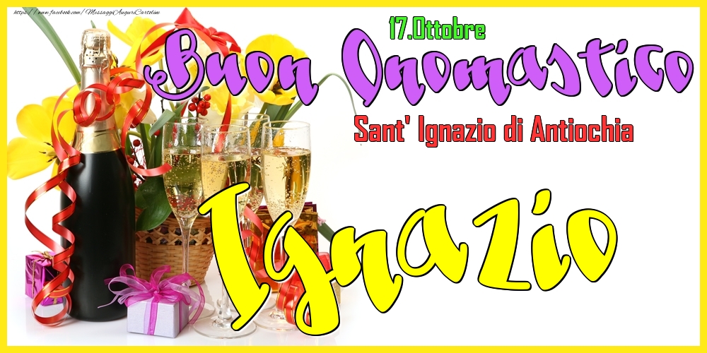 Cartoline di onomastico - Champagne | 17.Ottobre - Buon Onomastico Ignazio!