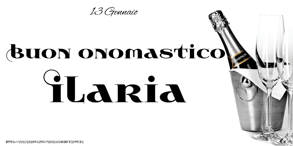 Cartoline di onomastico - 13 Gennaio - Buon onomastico Ilaria!