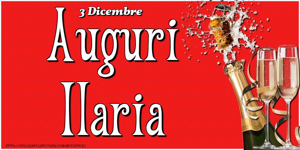 Cartoline di onomastico - 3 Dicembre - Auguri Ilaria!