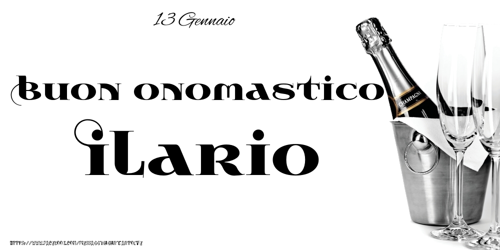 Cartoline di onomastico - 13 Gennaio - Buon onomastico Ilario!