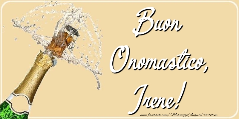 Cartoline di onomastico - Champagne | Buon Onomastico, Irene