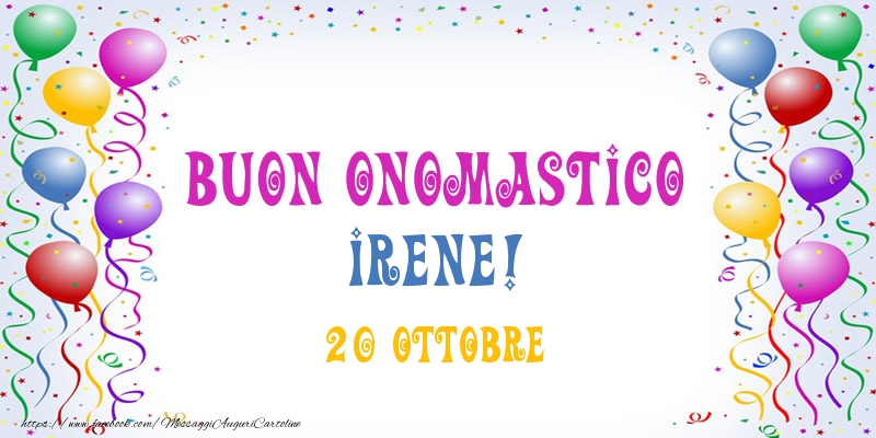 Cartoline di onomastico - Buon onomastico Irene! 20 Ottobre