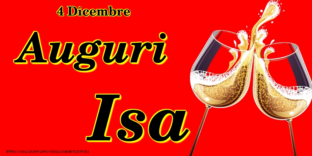 Cartoline di onomastico - Champagne | 4 Dicembre - Auguri Isa!