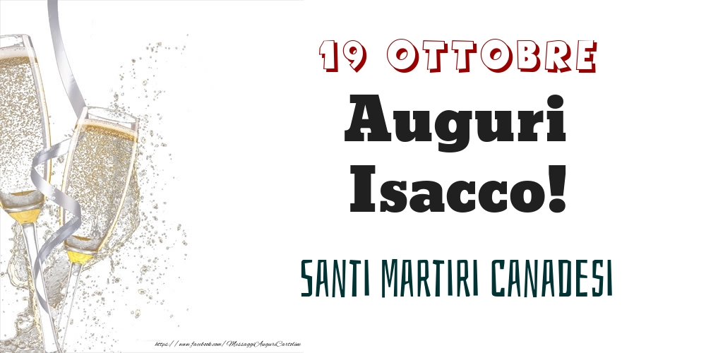 Cartoline di onomastico - Santi Martiri Canadesi Auguri Isacco! 19 Ottobre