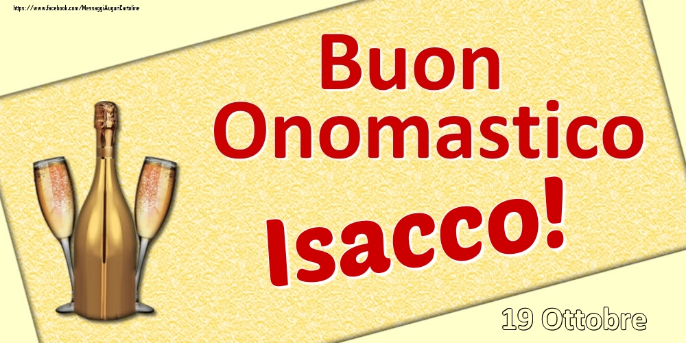 Cartoline di onomastico - Buon Onomastico Isacco! - 19 Ottobre