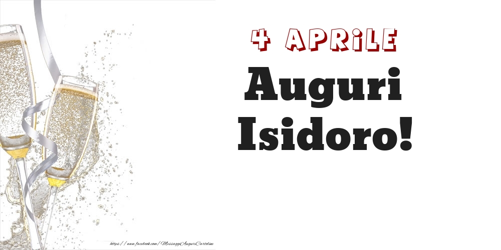 Cartoline di onomastico - Auguri Isidoro! 4 Aprile