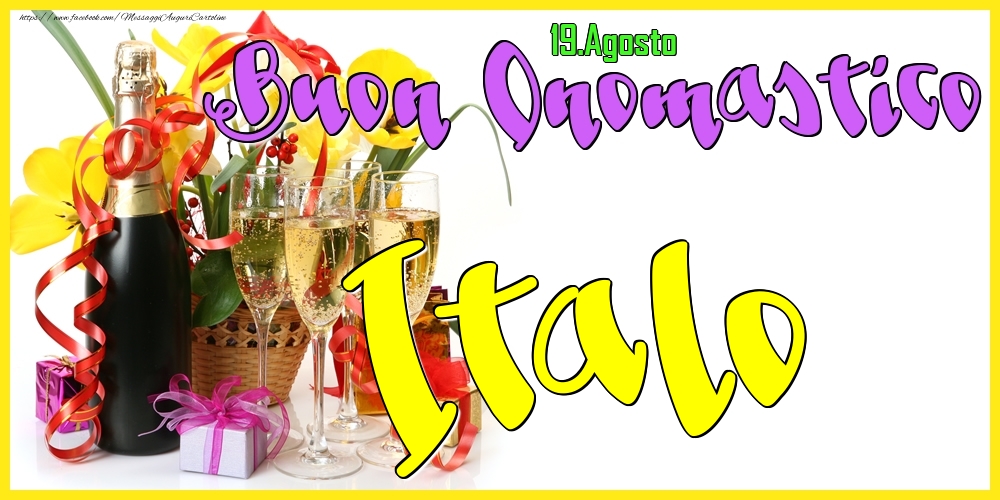 Cartoline di onomastico - Champagne | 19.Agosto - Buon Onomastico Italo!