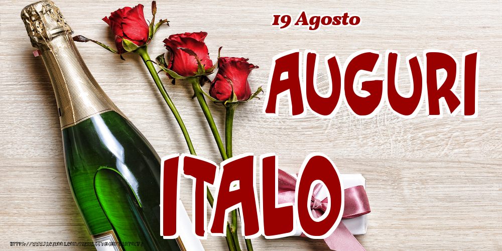 Cartoline di onomastico - 19 Agosto - Auguri Italo!