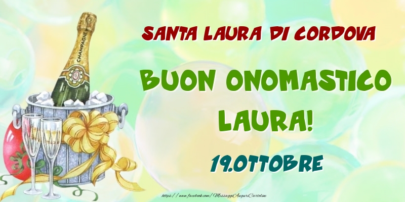 Cartoline di onomastico - Santa Laura di Cordova Buon Onomastico, Laura! 19.Ottobre