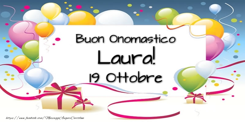  Cartoline di onomastico - Buon Onomastico Laura! 19 Ottobre