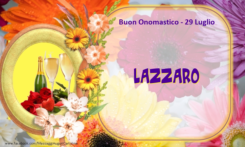 Cartoline di onomastico - Buon Onomastico, Lazzaro! 29 Luglio