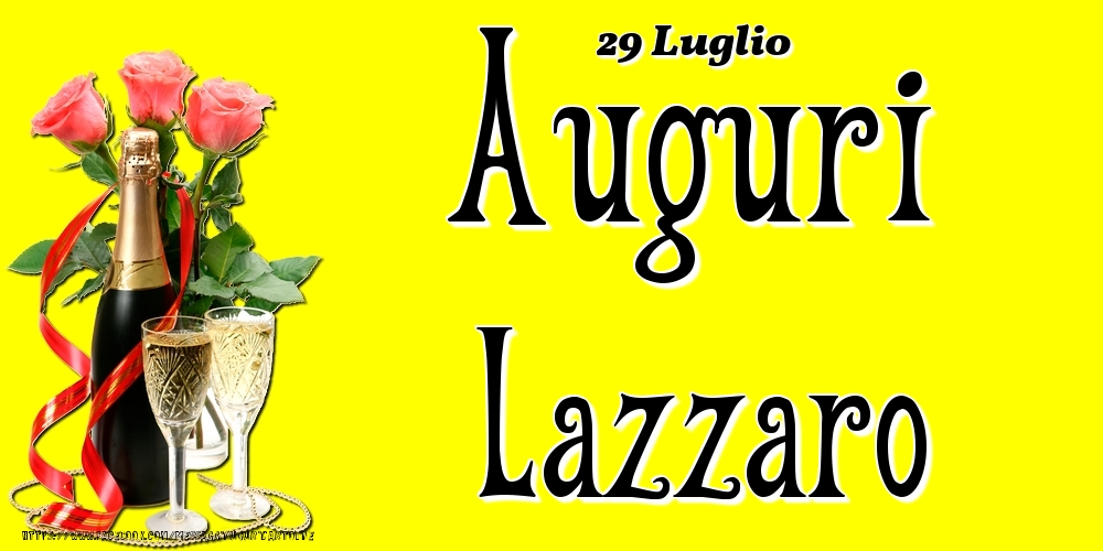 Cartoline di onomastico - 29 Luglio - Auguri Lazzaro!