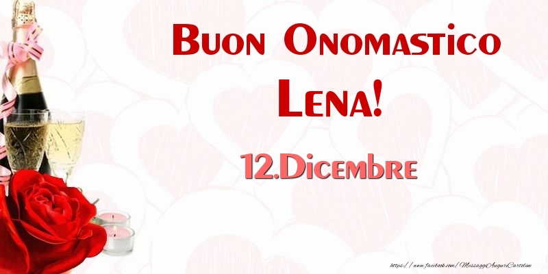 Cartoline di onomastico - Buon Onomastico Lena! 12.Dicembre