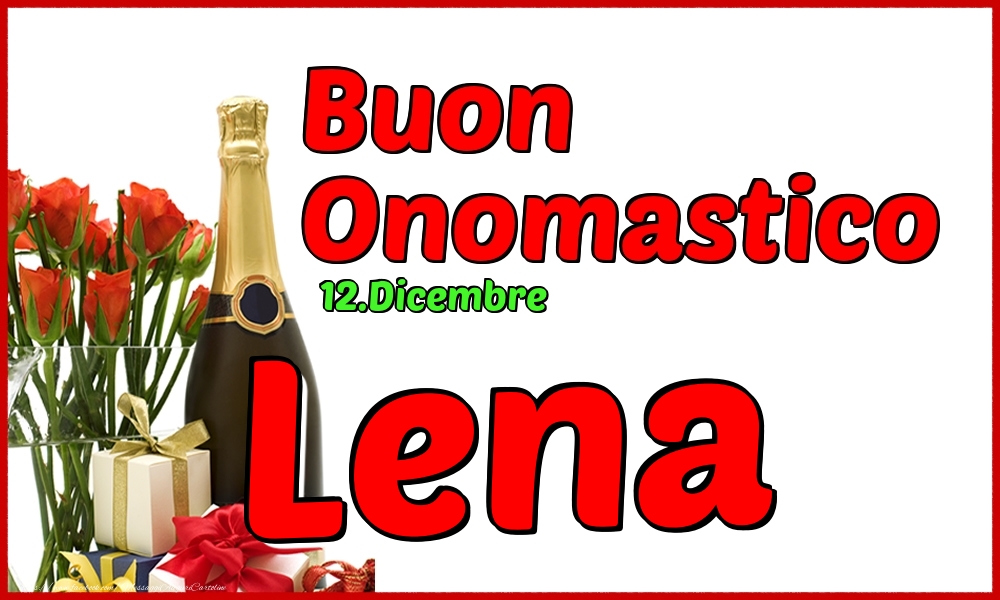Cartoline di onomastico - Champagne | 12.Dicembre - Buon Onomastico Lena!