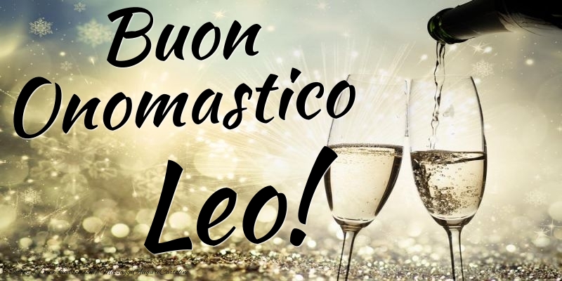 Cartoline di onomastico - Champagne | Buon Onomastico Leo