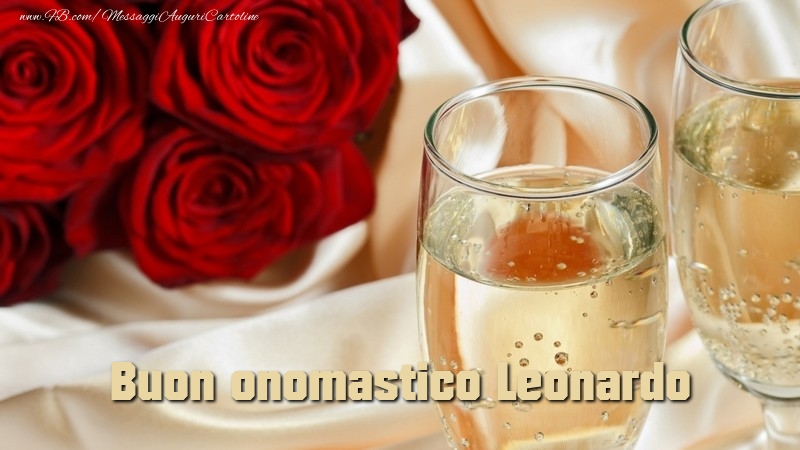 Cartoline di onomastico - Fiori & Rose | Buon onomastico Leonardo