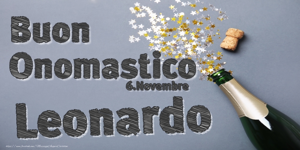 Cartoline di onomastico - 6.Novembre - Buon Onomastico Leonardo!