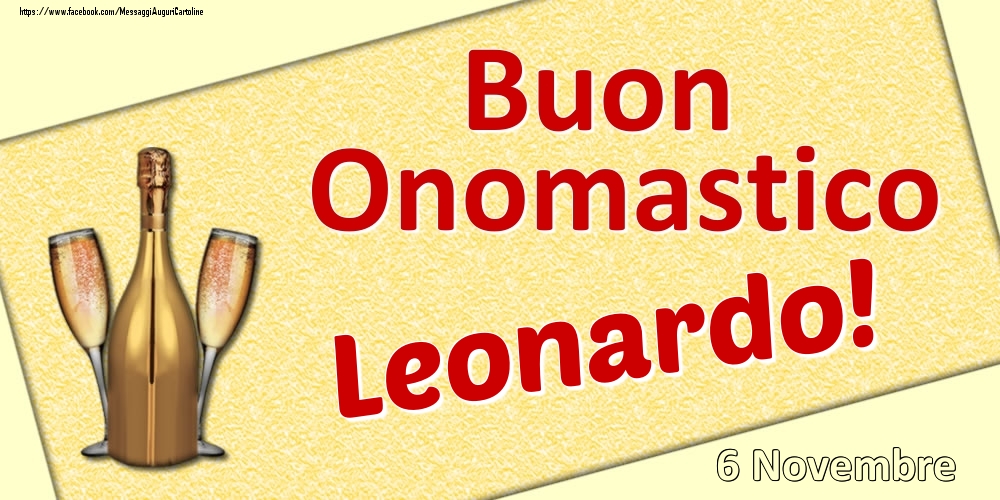 Cartoline di onomastico - Buon Onomastico Leonardo! - 6 Novembre
