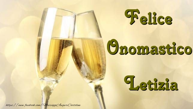Cartoline di onomastico - Champagne | Felice Onomastico Letizia