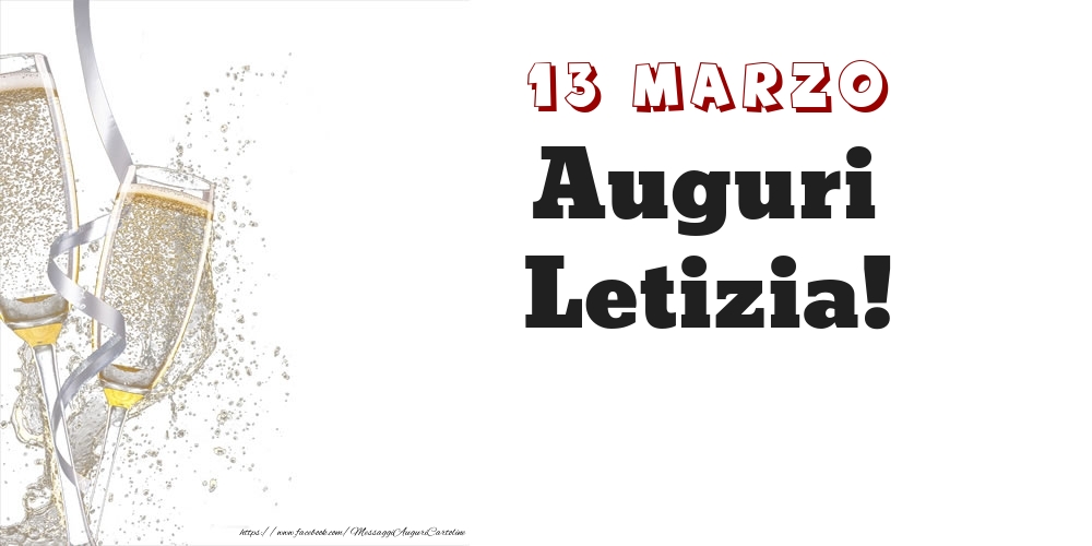 Cartoline di onomastico - Auguri Letizia! 13 Marzo