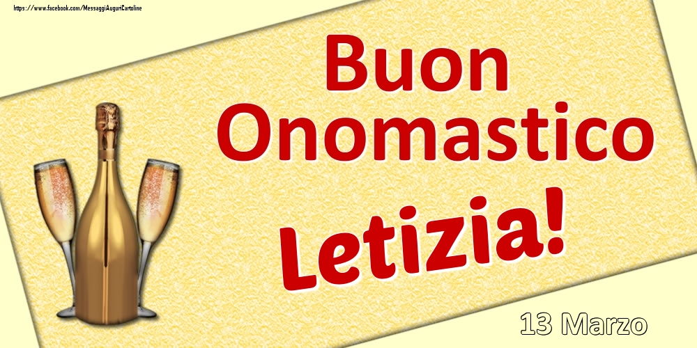 Cartoline di onomastico - Buon Onomastico Letizia! - 13 Marzo
