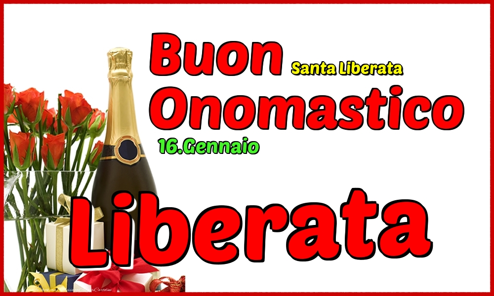 Cartoline di onomastico - Champagne | 16.Gennaio - Buon Onomastico Liberata!