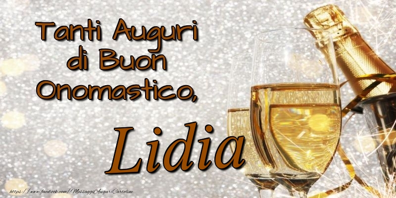 Cartoline di onomastico - Champagne | Tanti Auguri di Buon Onomastico, Lidia