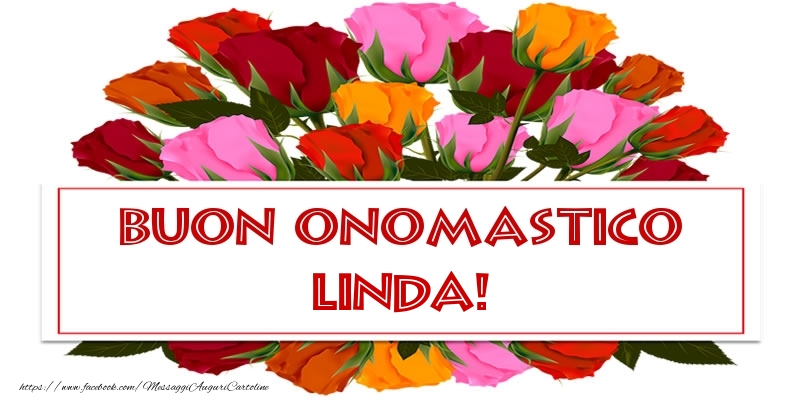 Cartoline di onomastico - Rose | Buon Onomastico Linda!